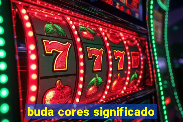 buda cores significado